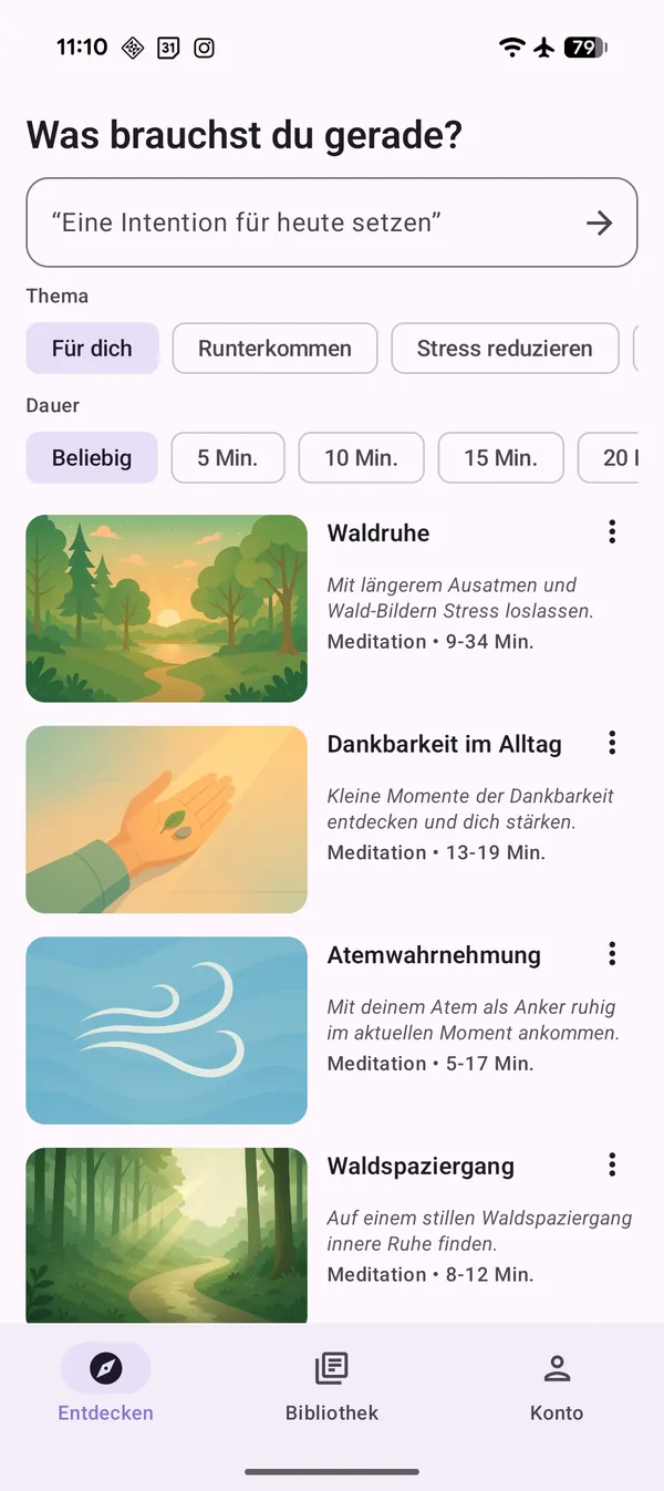 Die App fragt: Was brauchst du gerade?